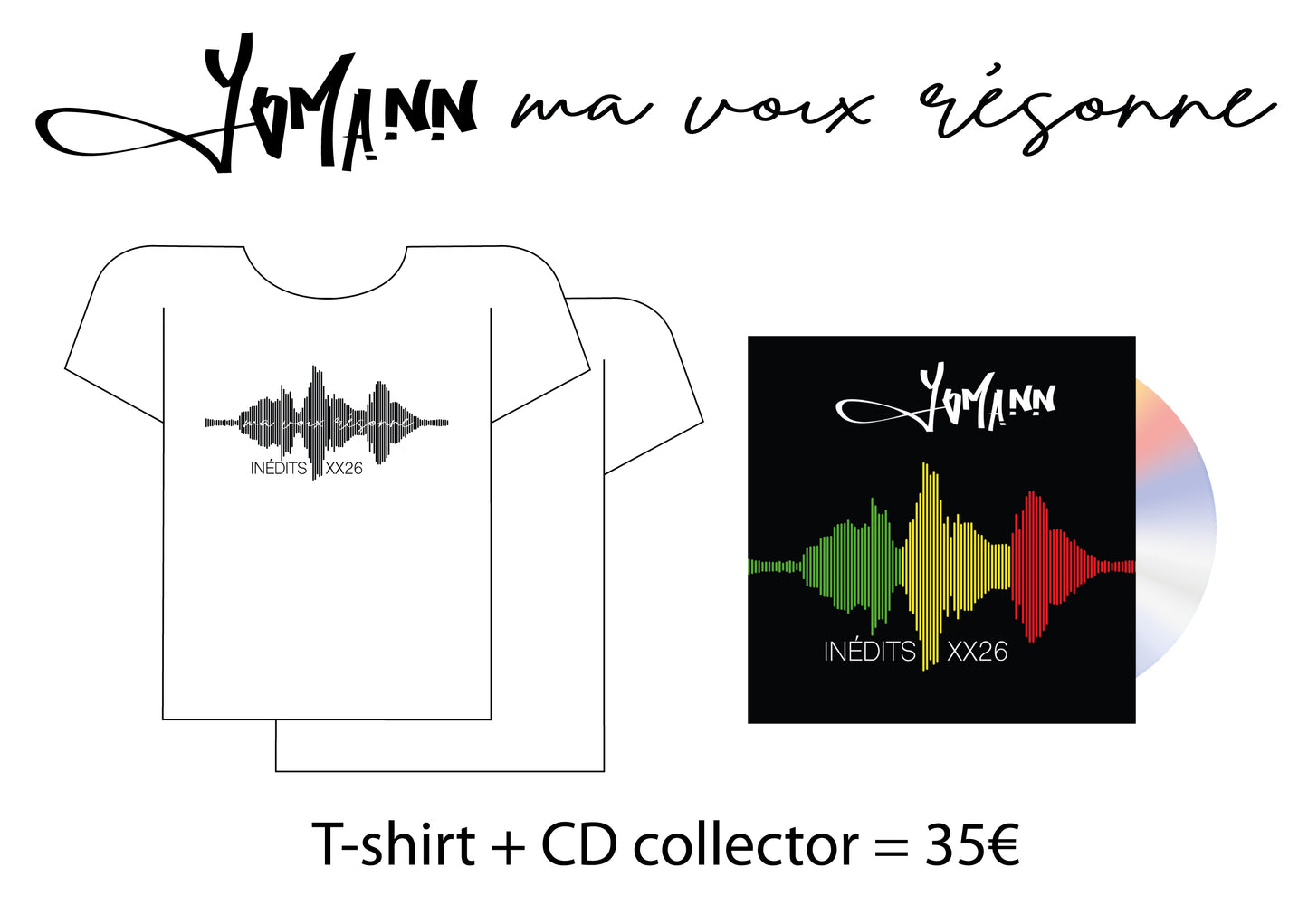 T-shirt "ma voix résonne" + L'album collector "Inédit XX26"